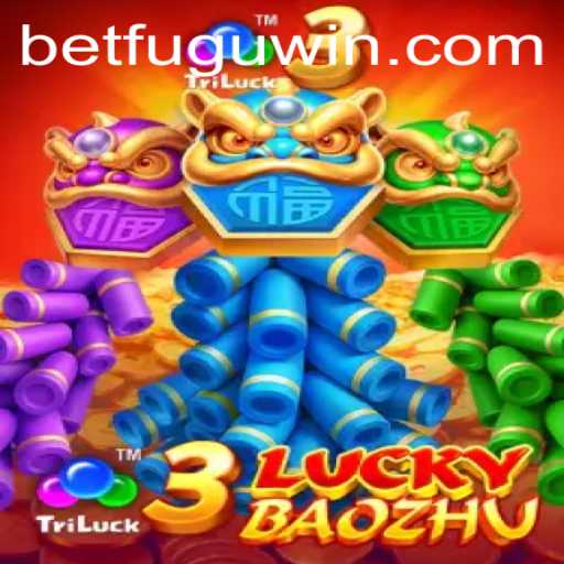 Discover the Thrilling World of 3LuckyBaozhu and BetFugu