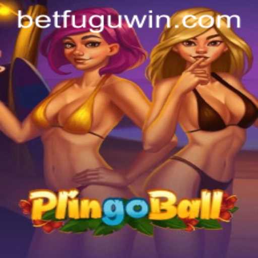 Exploring the Vibrant World of Plingoball and BetFugu